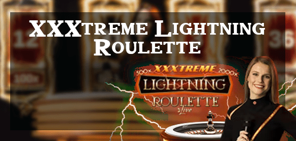 XXXtreme Lightning Roulette van Evolution: speluitleg en strategie