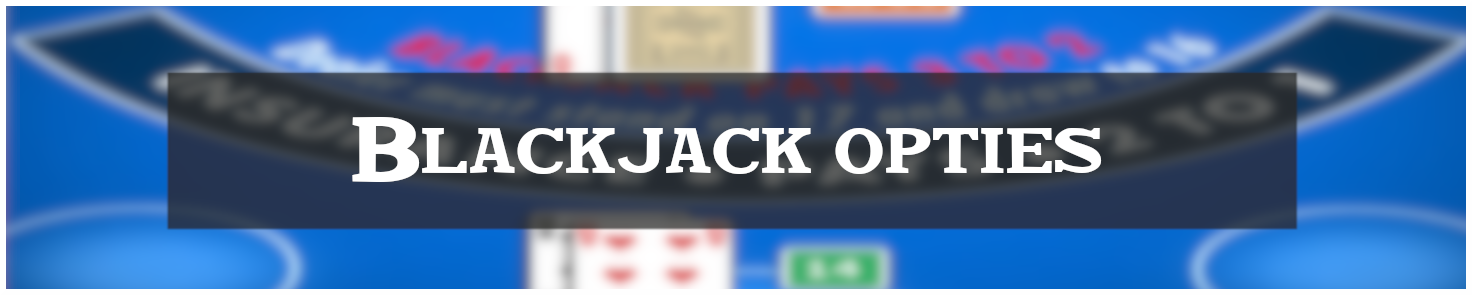 Blackjack opties
