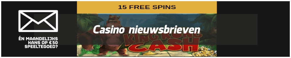 Casino Nieuwsbrief met no-deposit acties