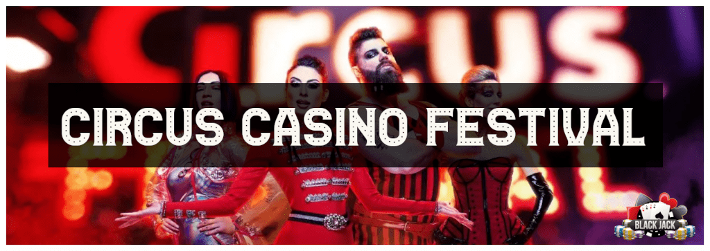 Circus Casino Festival met € 40.000 prijzengeld