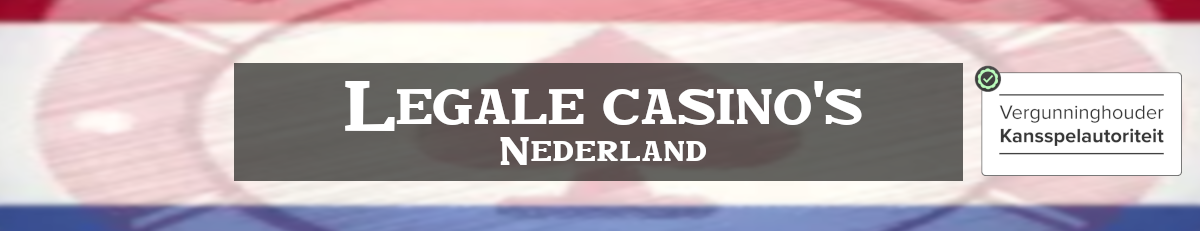 Geld winnen legale online casino's Nederland
