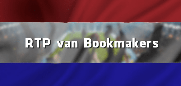 RTP van Nederlandse legale bookmakers