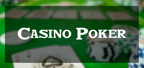 Hoe speel je Casino poker? Soorten en Speluitleg