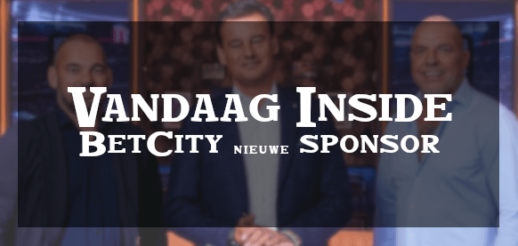 BetCity sponsor van Vandaag Inside