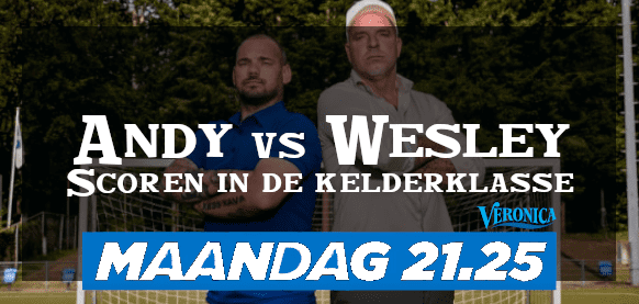 Andy vs Wesley: Scoren in de kelderklasse op tv