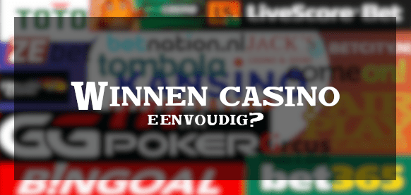 Casino Geld winnen online Nederland eenvoudig?