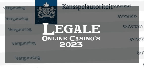 Legale online casino's voor 2023 Nederland