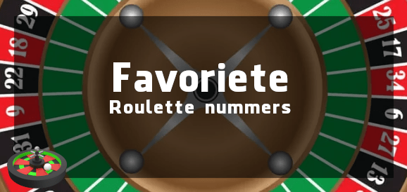 Favoriete roulette nummers