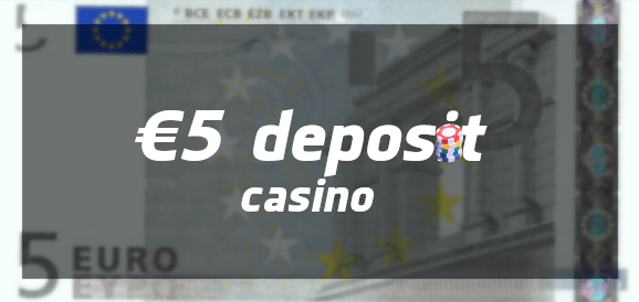 €5 euro storten casino