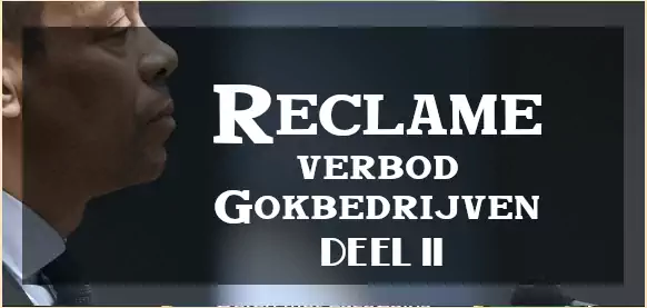 Casino reclameverbod deel 2