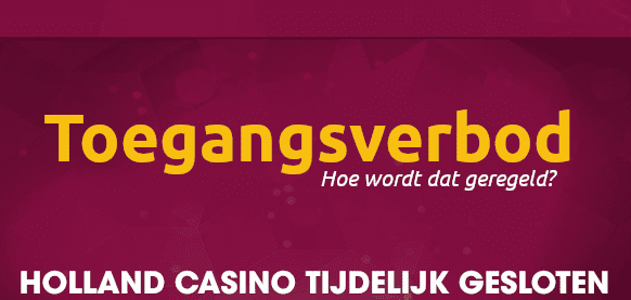 Hoe krijg je een toegangsverbod casino's?