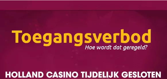 Hoe krijg je een toegangsverbod casino's?