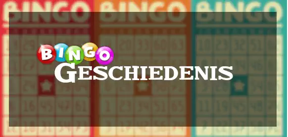 Geschiedenis van Bingo