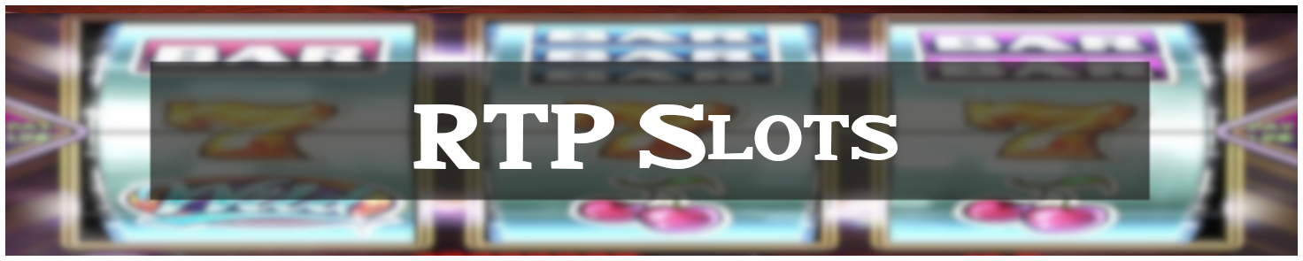 RTP Slots