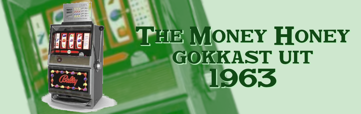 The Money Honey gokmachine uit 1963